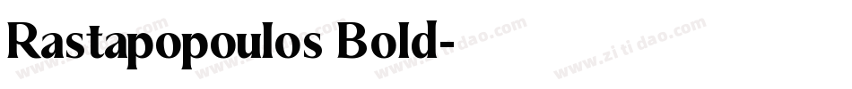 Rastapopoulos Bold字体转换